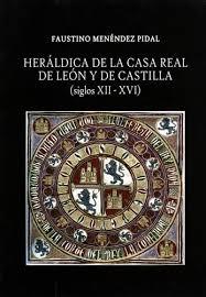 Heráldica de la Casa Real de León y de Castilla (siglos XII-XVI).