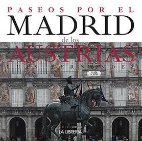 Paseos por el Madrid de los Austrias