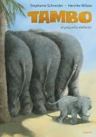 Tambo, el pequeño elefante. 