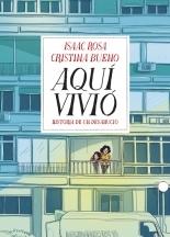 Aquí vivió. Historia de un deshaucio.