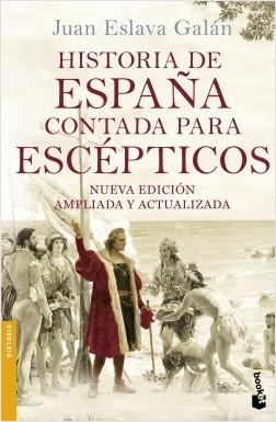 Historia de España contada para escépticos.