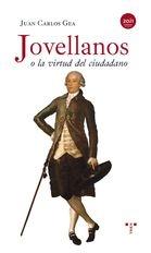 Jovellanos o la virtud del ciudadano. 