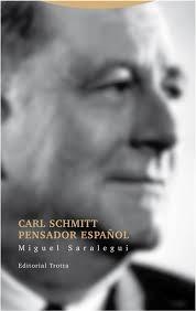 Carl Schmitt pensador español. 