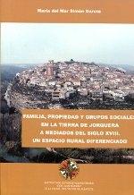 Familia, propiedad y grupos sociales en la tierra de Jorquera a mediados del siglo XVIII