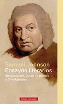 Ensayos literarios. Shakespeare, vidas de poetas y 'The Rambler'.