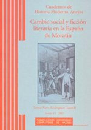 Cambio social y ficción literaria en la España de Moratín. 