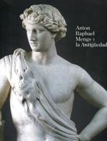 Anton Raphael Mengs y la Antigüedad