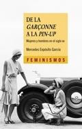 De la Garconne a la Pin-up "Mujeres y hombres en el siglo XX"