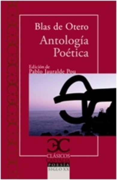 Antología poética (Blas de Otero).