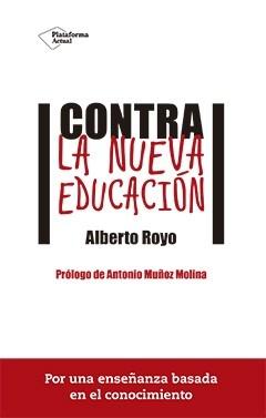 Contra la nueva educación