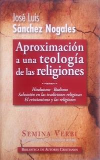 Aproximación a una teología de las religiones - 2. Hinduísmo, Budismo, Salvación en las tradiciones rel