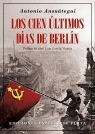 Los cien últimos días de Berlín. 