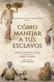 Cómo manejar a tus esclavos.