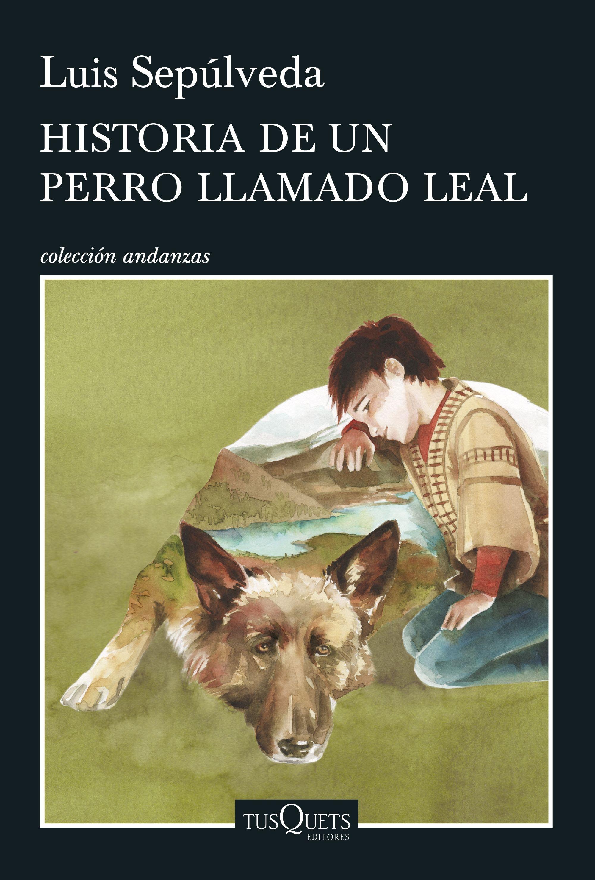 Historia de un perro llamado Leal.