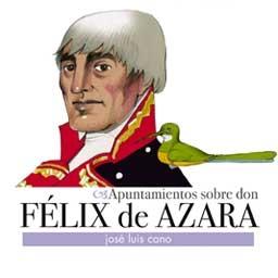 Apuntamientos sobre don Félix de Azara. 