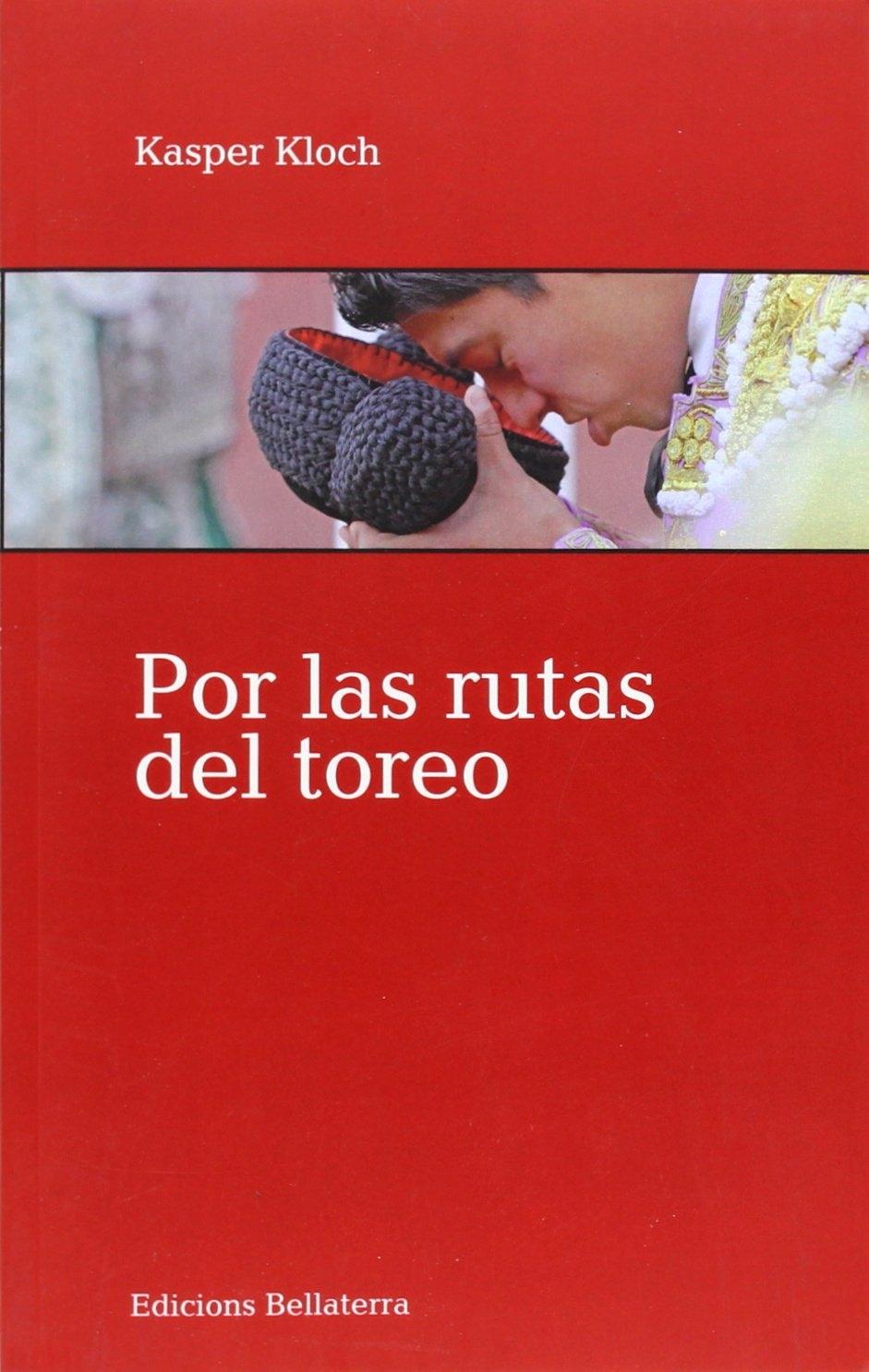 Por las rutas del toro