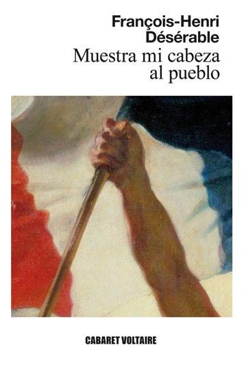 Muestra mi cabeza al pueblo. 