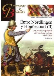 Entre Nördlingen y Honnecourt - II. Los tercios españoles del cardenal  infante "1637 - 1641". 