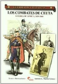 Los combates de Ceuta. Guerra de África, 1859-1860