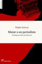 Matar a un periodista "El peligroso oficio de informar"