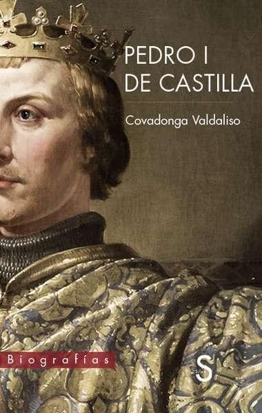 Pedro I de Castilla.
