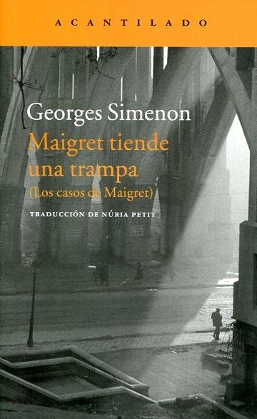 Maigret tiende una trampa "(Los casos de Maigret)". 