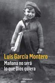 Mañana no será lo que Dios quiera.