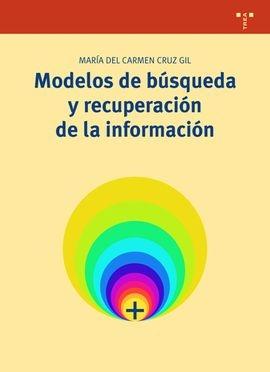 Modelos de búsqueda y recuperación de información. 