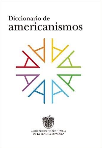 Diccionario de Americanismos