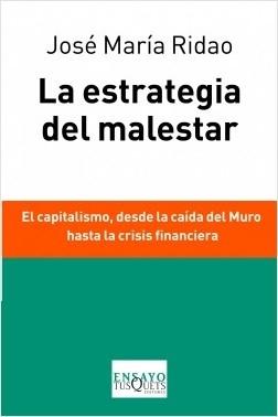 La estrategia del malestar. 