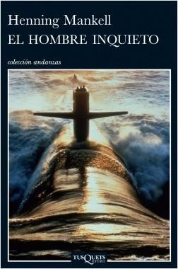 El hombre inquieto "(Serie Wallander - 10)"