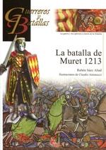 La batalla de Muret 1213 "(Guerreros y Batallas - 80)"