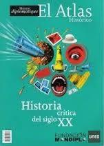 El átlas histórico. Historia crítica del siglo XX