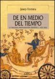 De en medio del tiempo "La segunda restauración española, 1823-1834". 