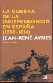 La Guerra de la Independencia en España (1808-1814). 