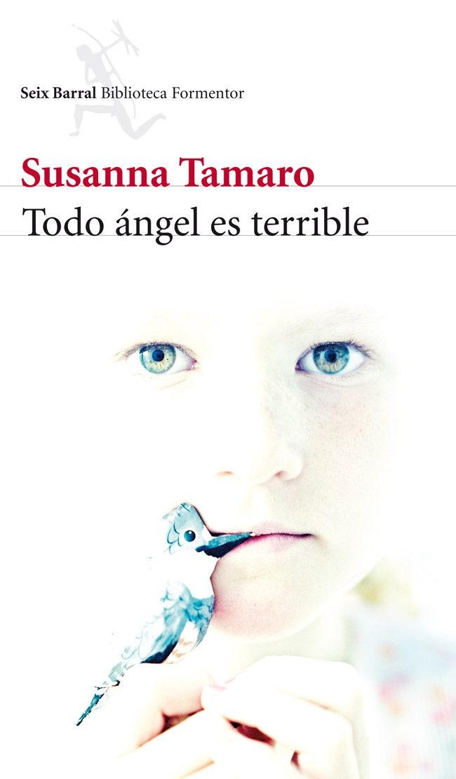 Todo ángel es terrible. 