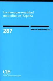 La monoparentalidad masculina en España