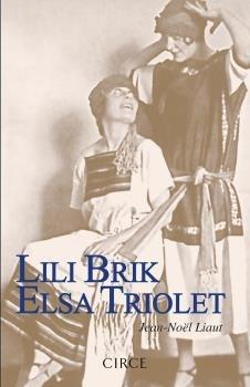 Lili Brik - Elsa Triolet. 
