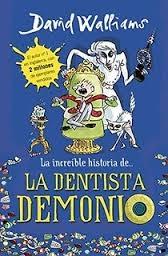 La increíble historia de... La dentista demonio. 