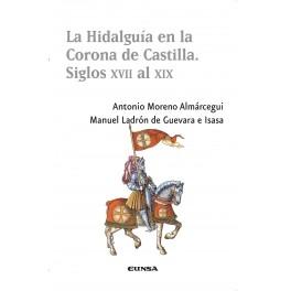 La hidalguía en la Corona de Castilla: siglos XVII al XIX. 