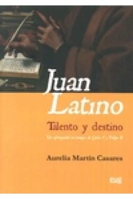 Juan Latino. Talento y destino