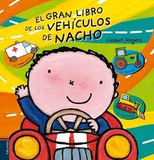 El gran libro de los vehículos de Nacho. 