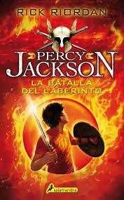 Percy Jackson y los dioses del Olimpo - 4: La batalla del laberinto.