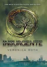Insurgente  "(Saga "Divergente" - 2)"