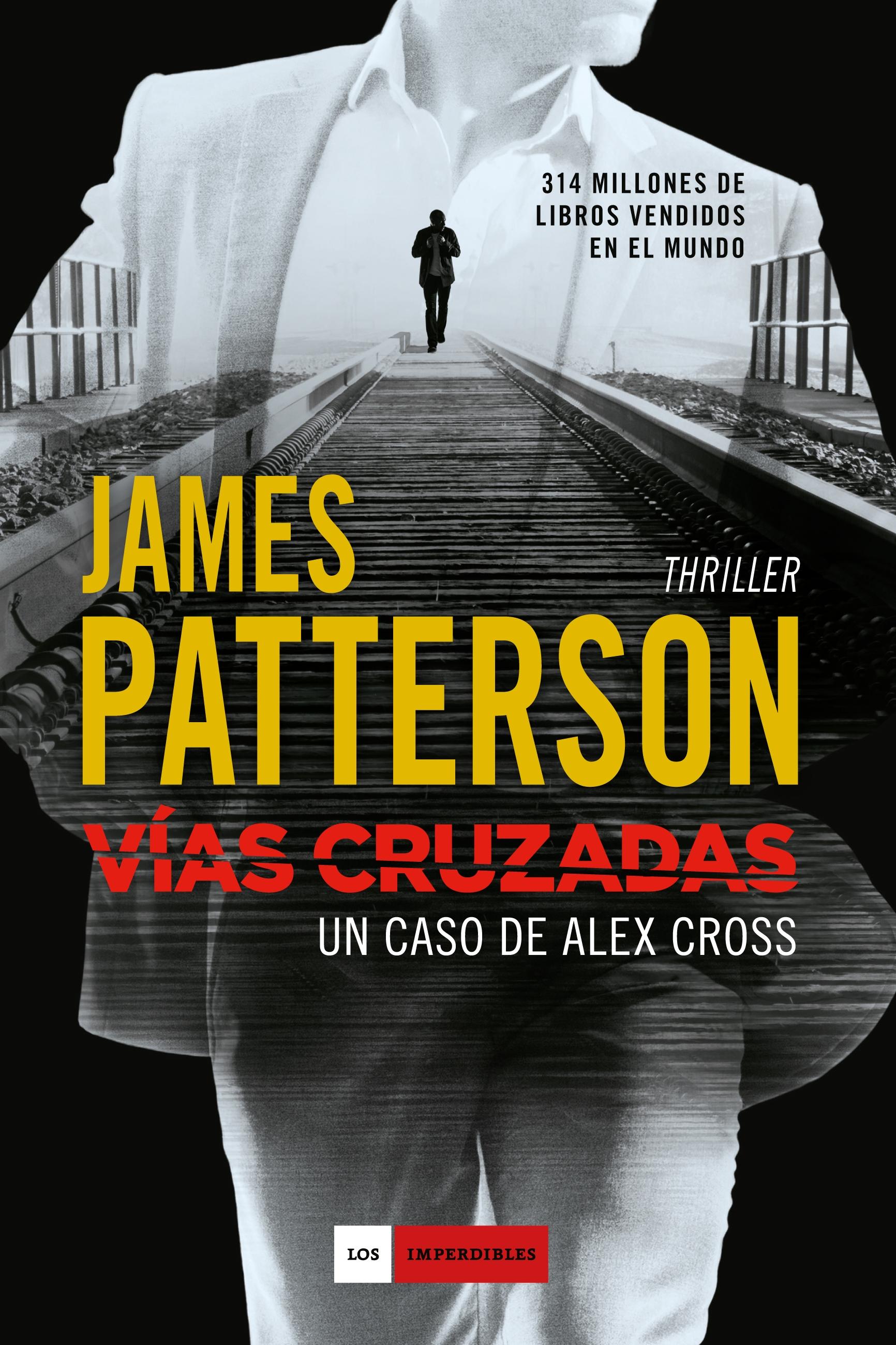 Vías cruzadas "(Un caso de Alex Cross - 23)". 