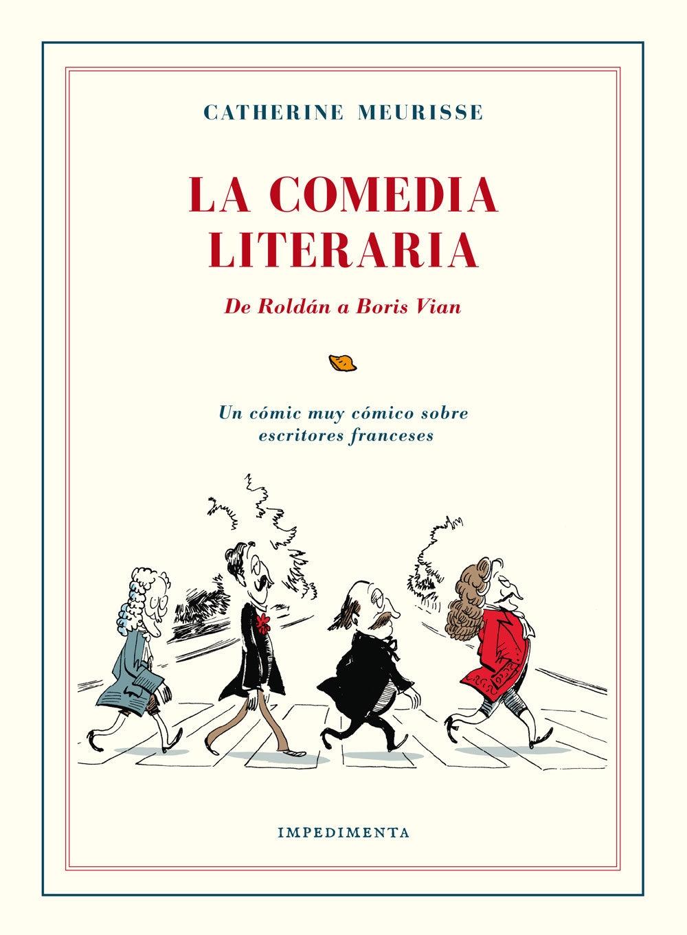 La comedia literaria: de Roldán a Boris Vian. 