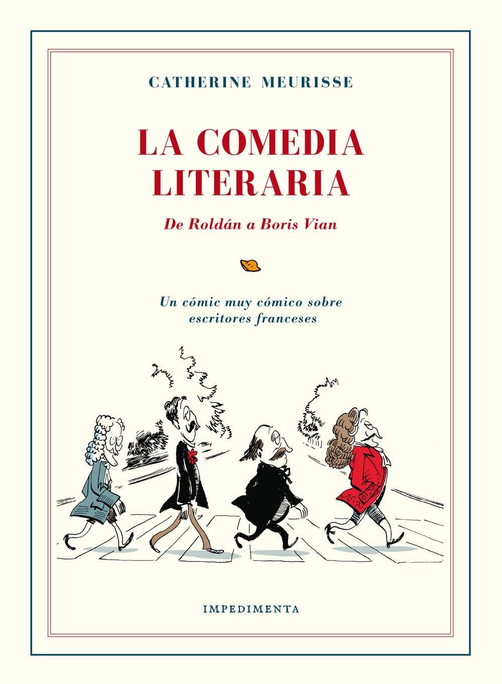 La comedia literaria: de Roldán a Boris Vian.