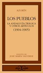 Los pueblos. La Andalucía trágica y otros artículos (1904-1905).
