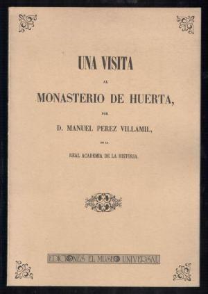 Una visita al Monasterio de Huerta.