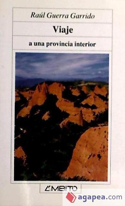 Viaje a una provincia interior.